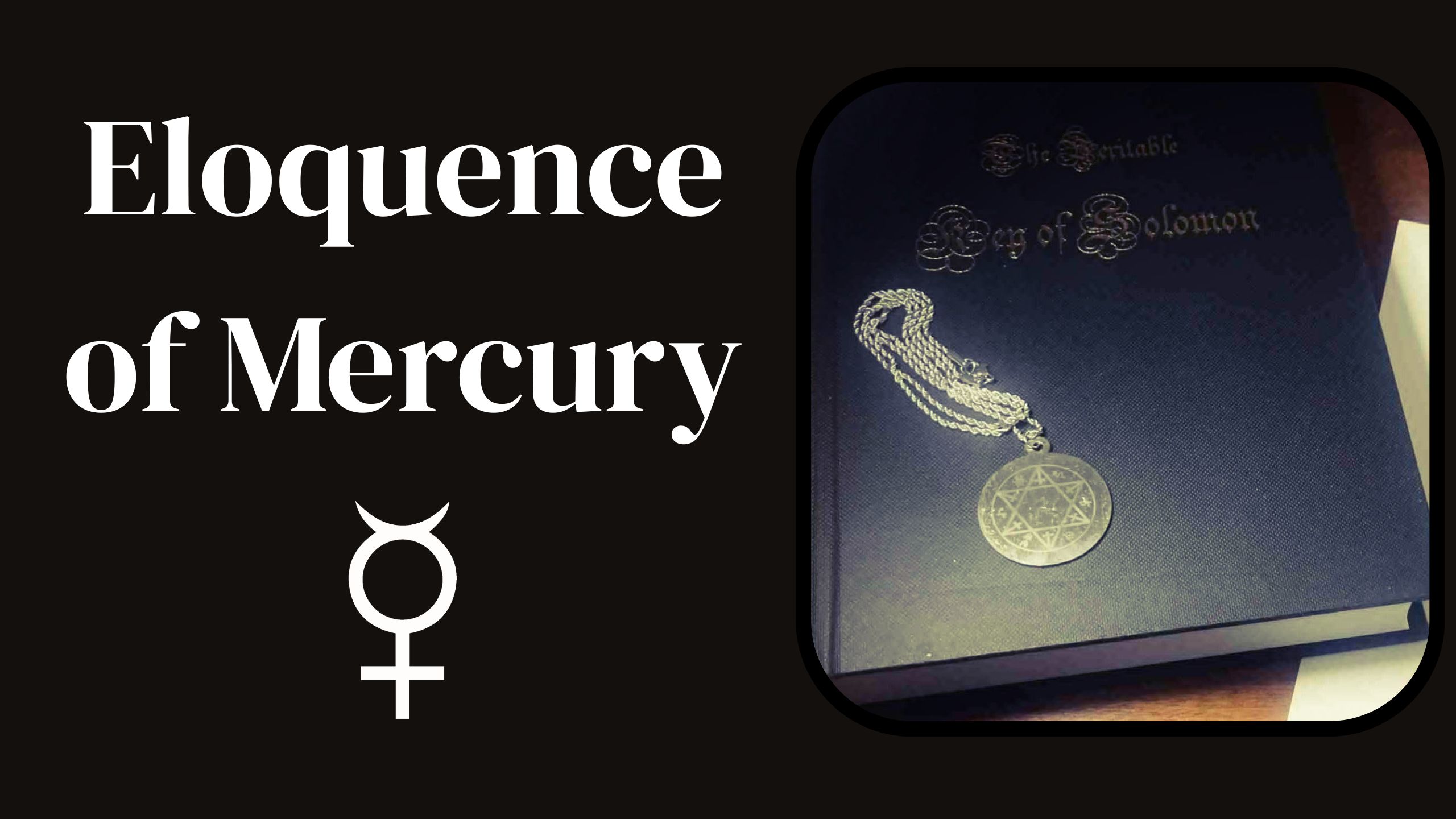 The Eloquence of Mercury